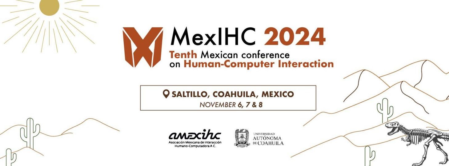Será UAdeC sede de la X Conferencia Internacional Mexicana sobre Interacción Humano-Computadora